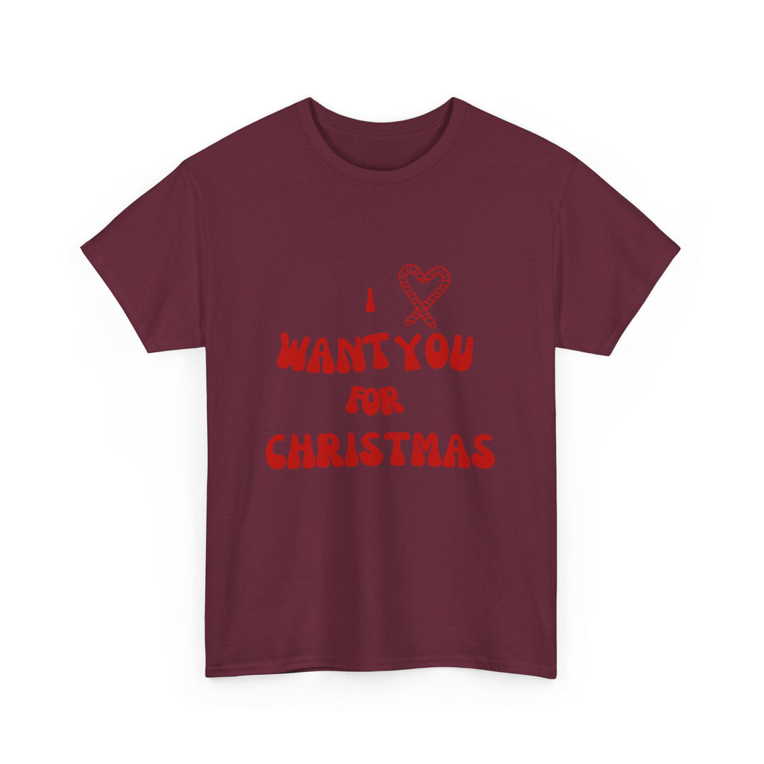 Unisex Heavy Cotton Tee - "I ❤️ Want You for Christmas", Unisex T-shirt