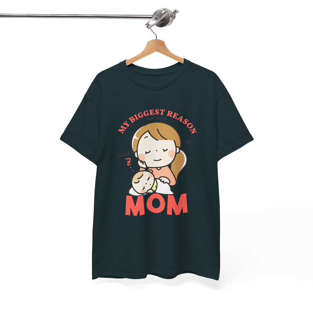 Mom T-Shirt – My Biggest Reason for Living Calls Me Mom Design