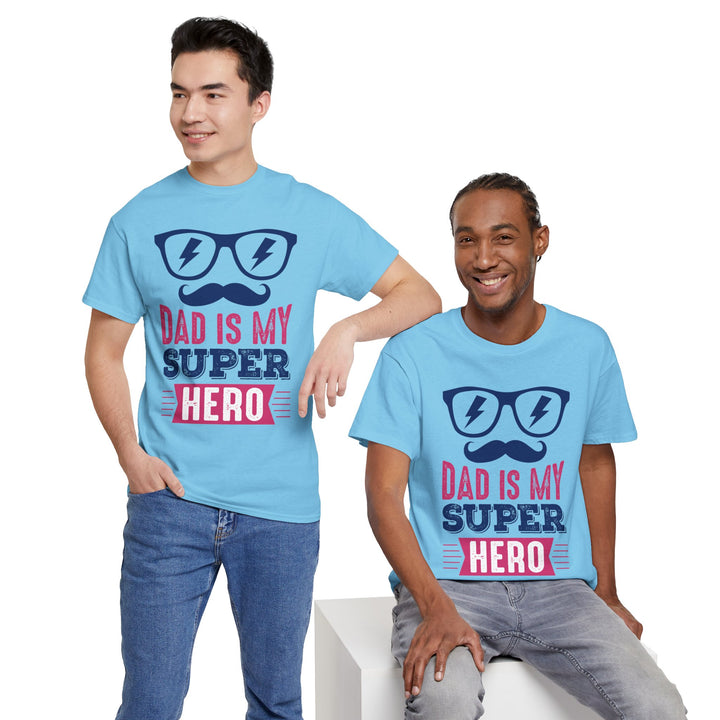 Dad's T-Shirt - Dad Is My Superhero Design