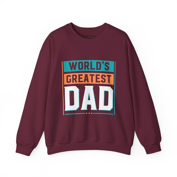 Dad’s Sweatshirt – World's Greatest Dad Design