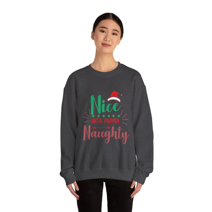 Christmas Sweatshirt “Nice Until Proven Naughty” Holiday Crewneck