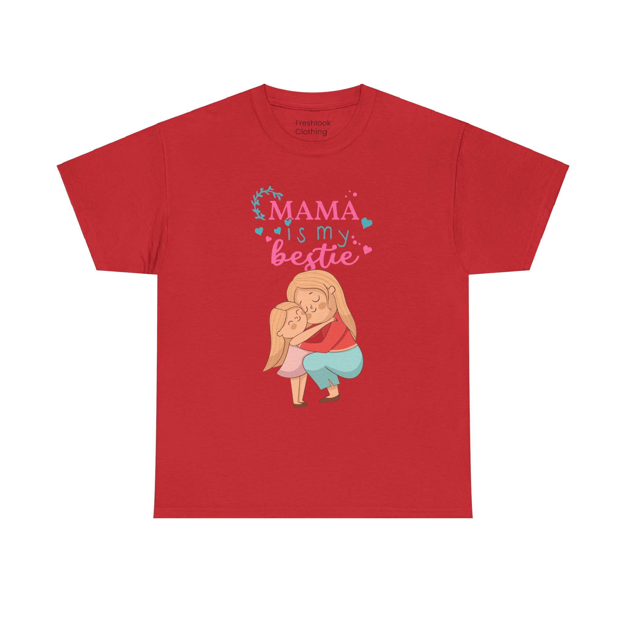 Mom T-Shirt - Mama Is My Bestie Design