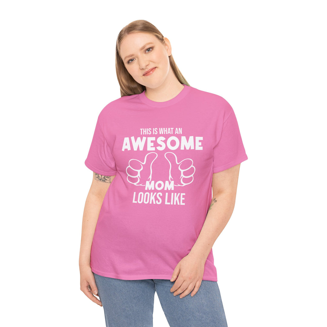 Mom T-Shirt - This Is What An Awesome Mom Looks Like Design