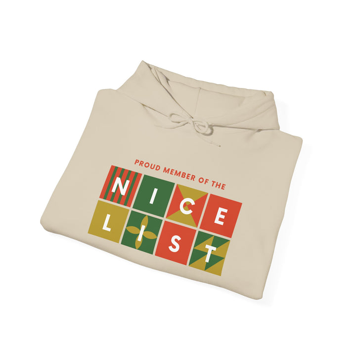 Proud Member of the Nice List Hoodie - Cozy Holiday Sweatshirt for Christmas Celebrations