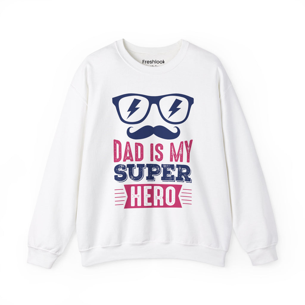 Dad’s Sweatshirt – Dad Is My Superhero Design
