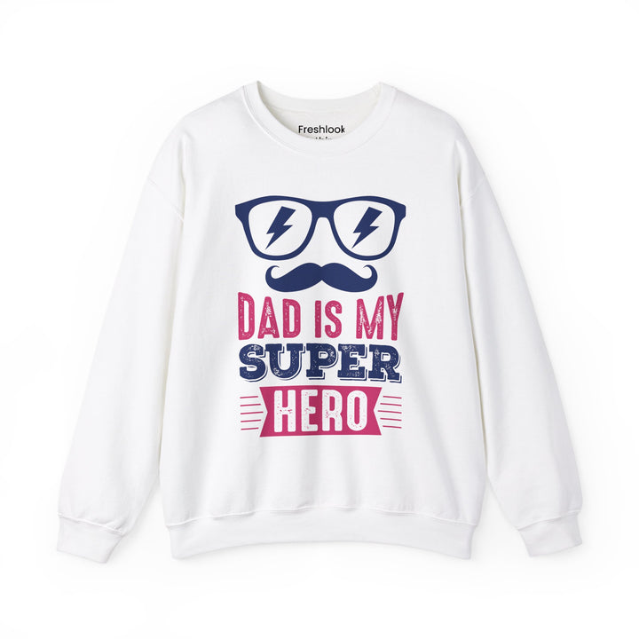 Dad’s Sweatshirt – Dad Is My Superhero Design