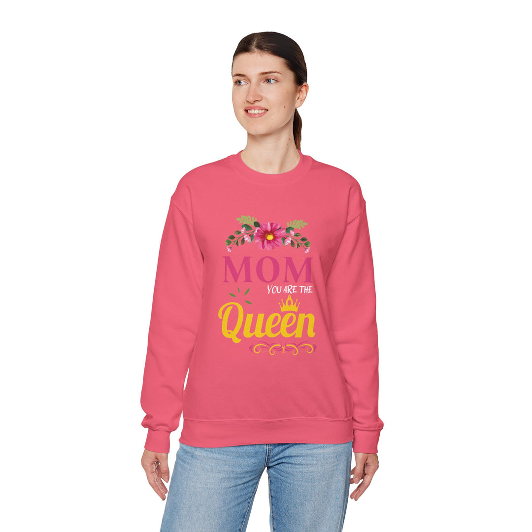 Mom's Sweatshirt - MOM You Are The Queen Floral Design