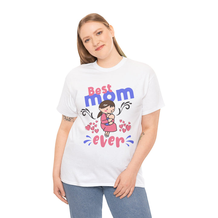 Mom T-Shirt - Best Mom Ever Design