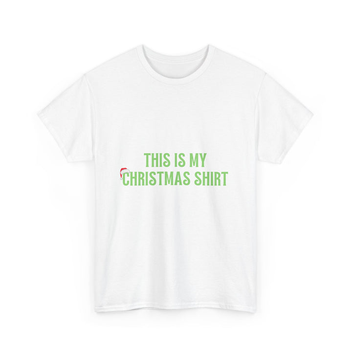 Unisex Heavy Cotton Tee, This is my Christmas Shirt, Unisex T-shirt