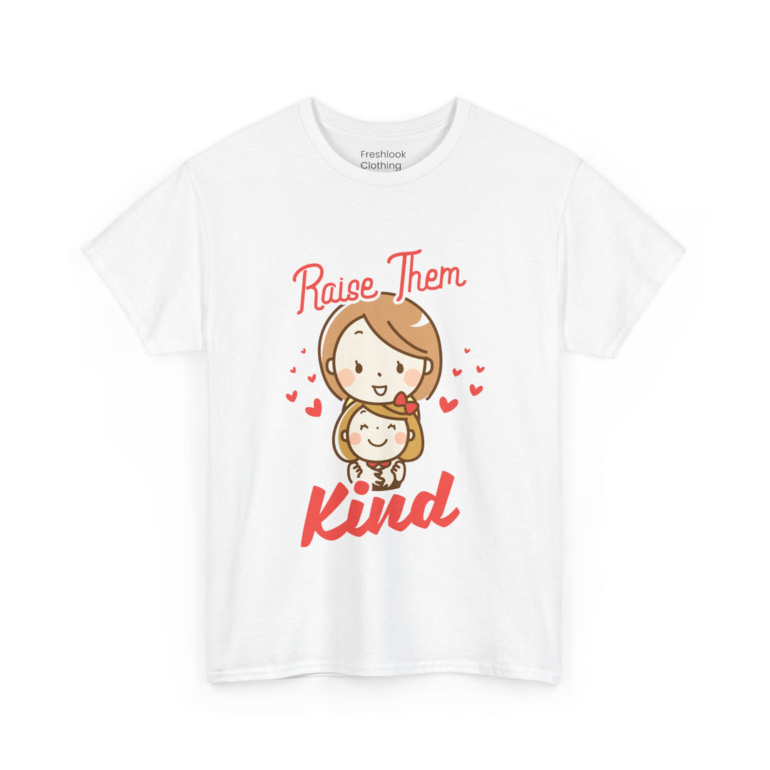 Mom’s T-shirt – Raise Them Kind - Sweet Family Love T-shirt Design