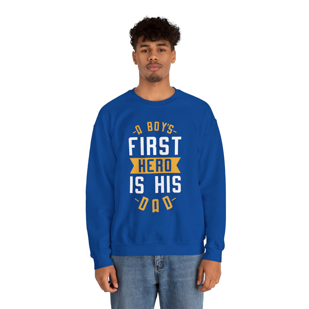 Dad’s Sweatshirt – A Boy's First Hero is His Dad Design