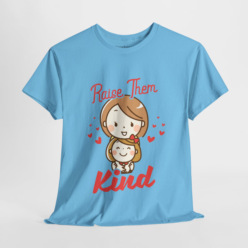 Mom T-Shirt – Raise Them Kind – Sweet Family Love Design