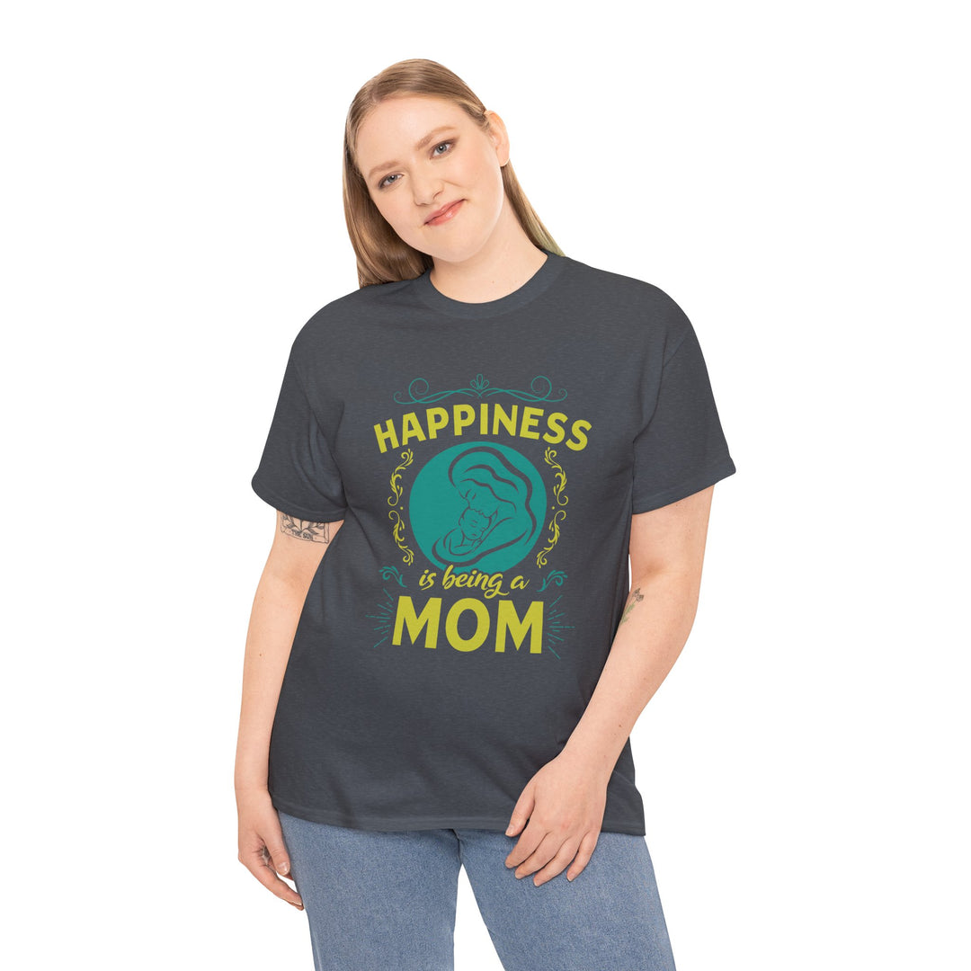 Mom's T-Shirt - Happiness is Being a Mom Design