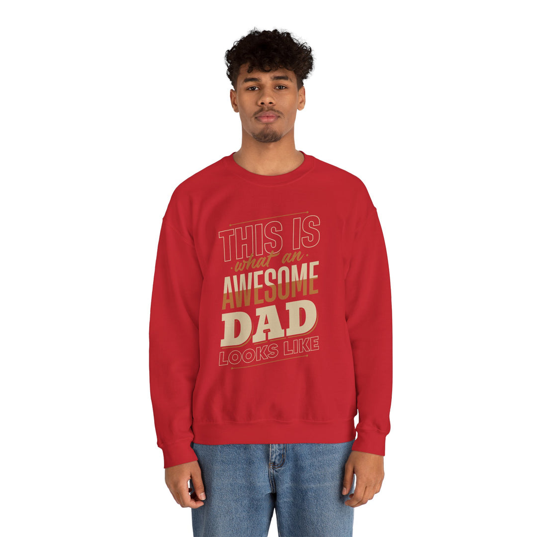 Dad’s Sweatshirt – This is What an Awesome Dad Looks Like Design