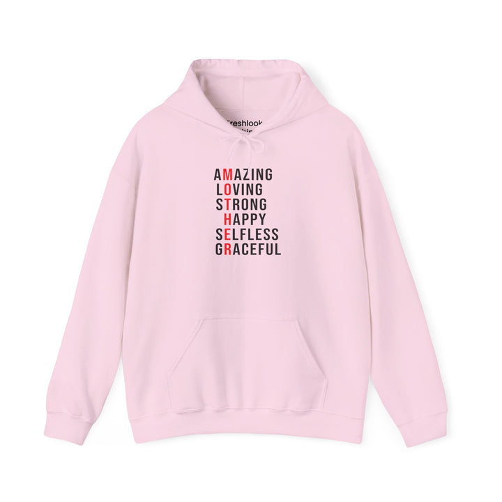 Mom's Hooded Sweatshirt – Amazing, Loving, Strong, Happy, Selfless, Graceful Design