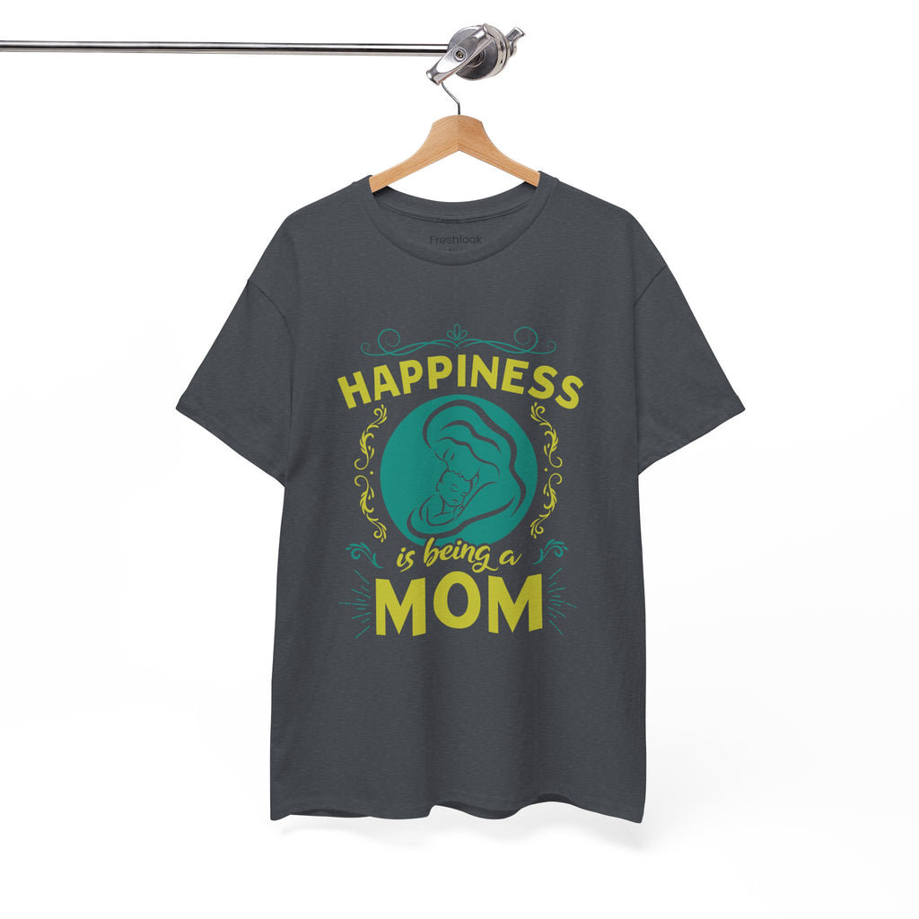 Mom T-Shirt - Happiness is Being a Mom Design