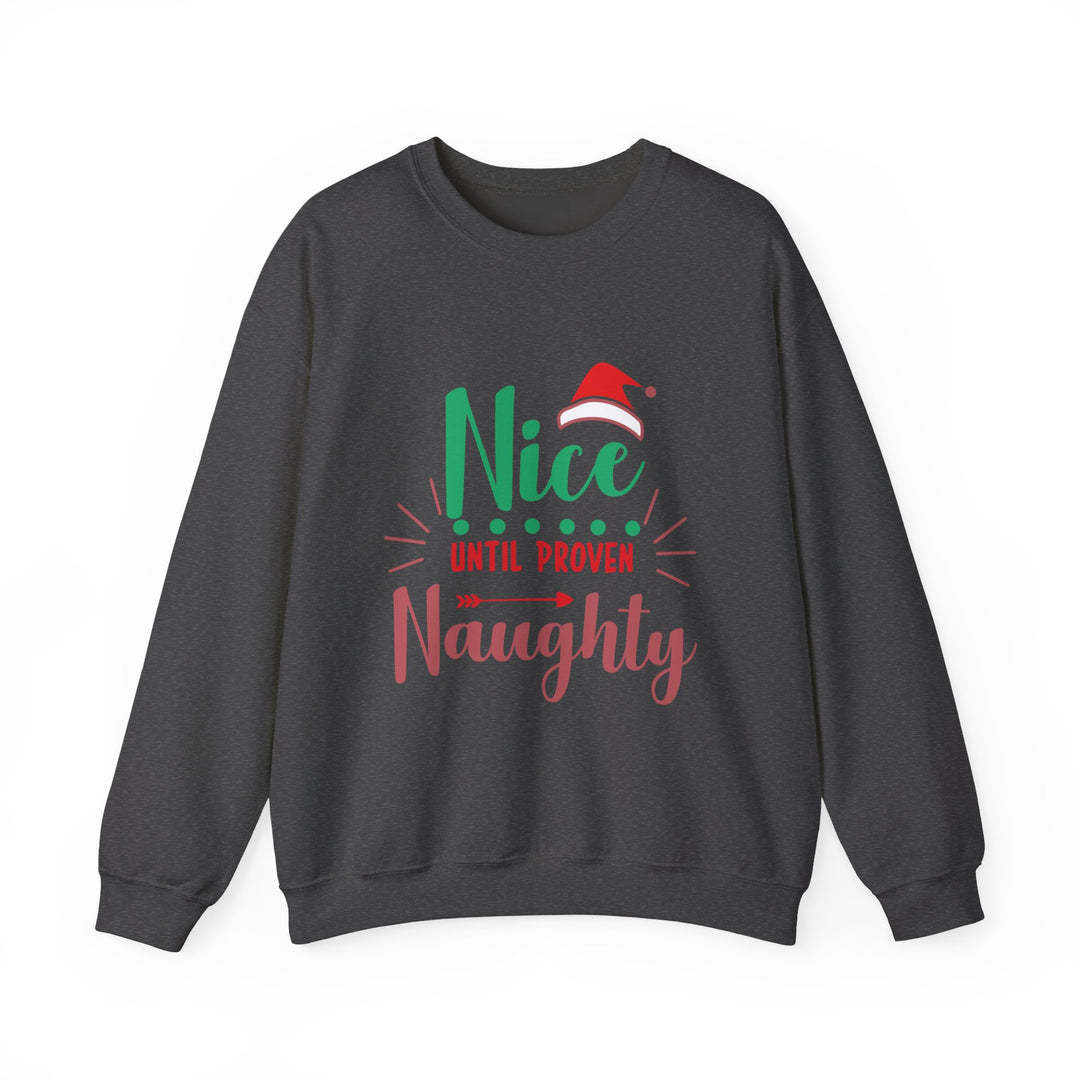 Christmas Sweatshirt “Nice Until Proven Naughty” Holiday Crewneck
