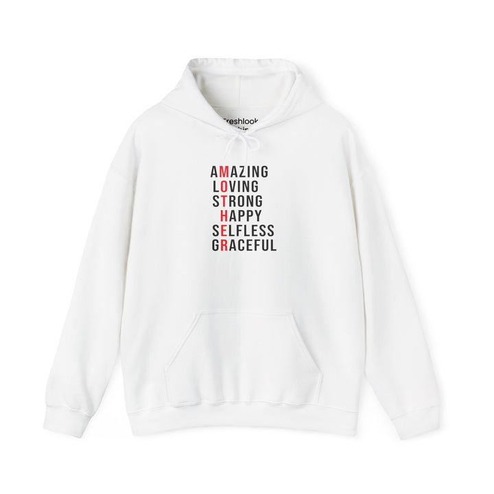 Mom's Hooded Sweatshirt – Amazing, Loving, Strong, Happy, Selfless, Graceful Design