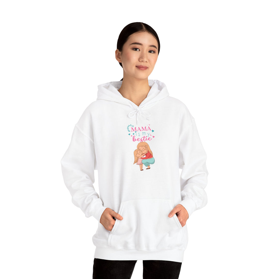 Mom's Unisex Hooded Sweatshirt  - Mama is My Bestie Design