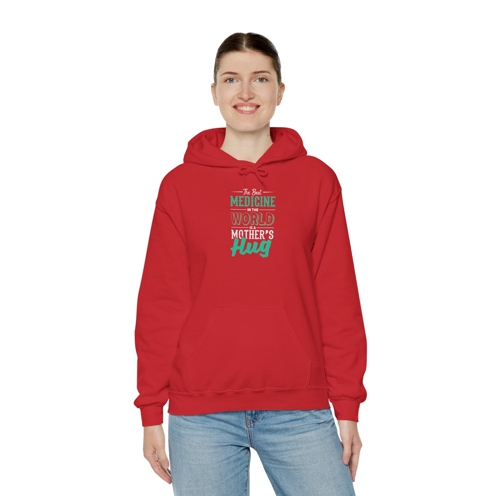 Mom's Hooded Sweatshirt – The Best Medicine In The Word Is Mother's Hug Design