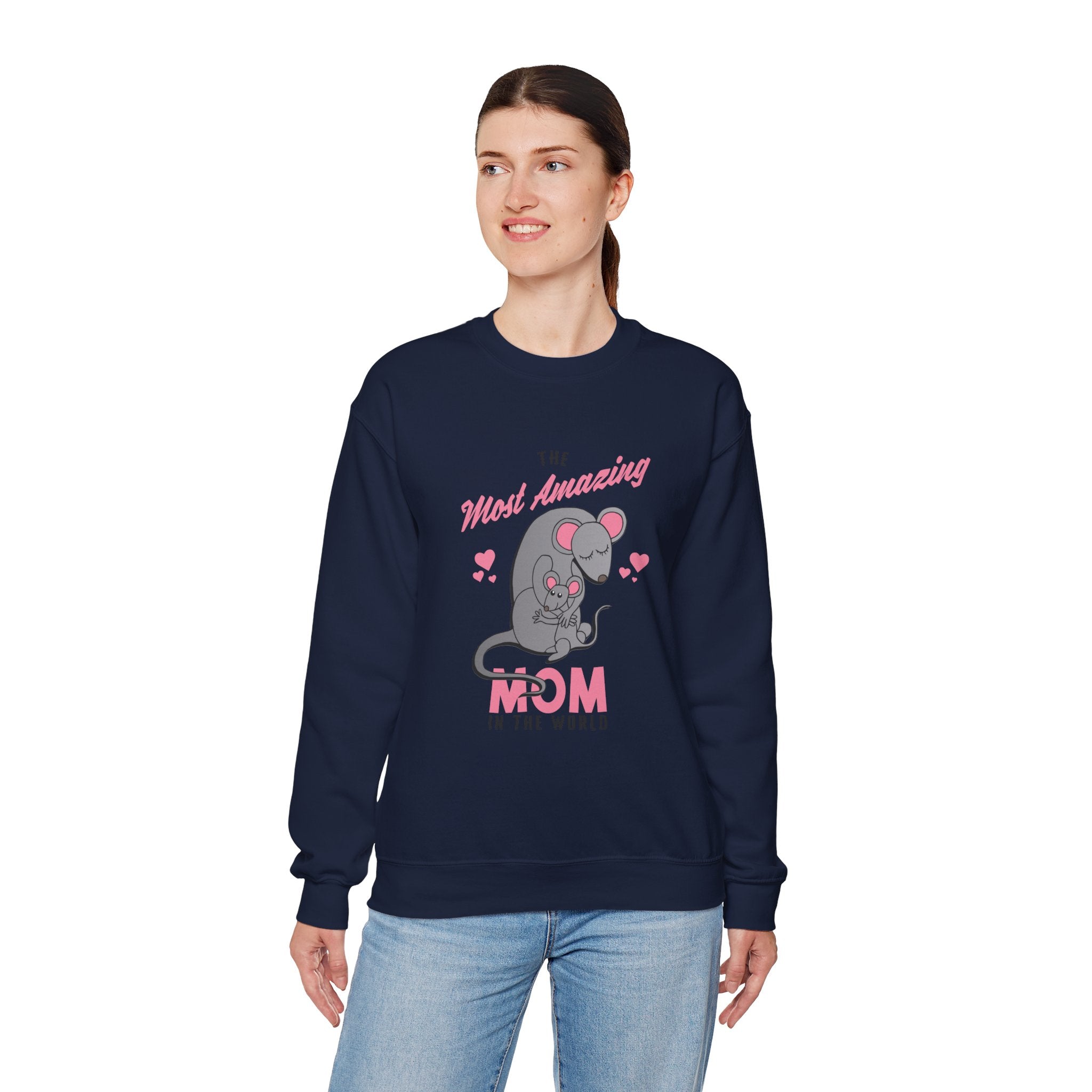 Mom Sweatshirt - The Most Amazing Mom Design