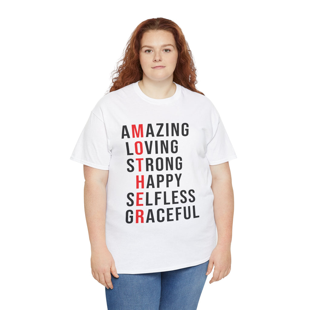 Mom T-Shirt – Amazing Loving Strong Happy Selfless Graceful - Inspirational Mother Design