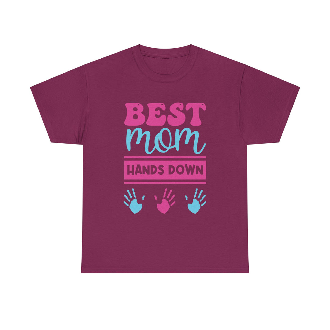 Mom T-Shirt - Best Mom Hands Down Design