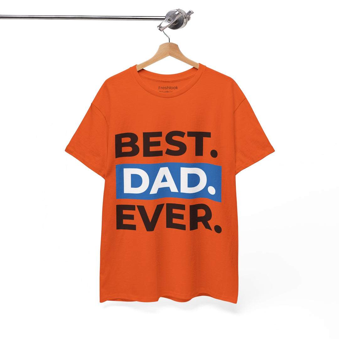 Dad's T-Shirt - Best Dad Ever Design