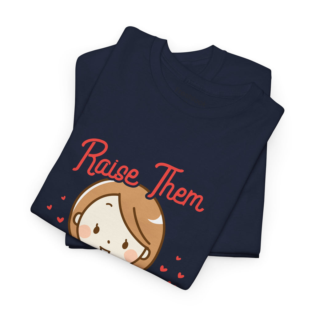 Mom T-Shirt – Raise Them Kind – Sweet Family Love Design