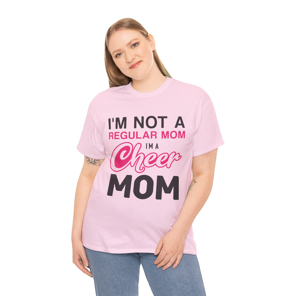 Mom T-Shirt - I'm Not A Regular Mom, I'm A Cheer Mom Design
