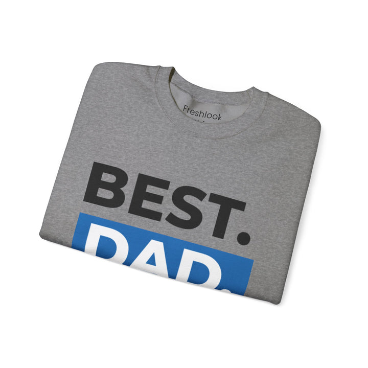 Dad’s Sweatshirt – Best Dad Ever Design