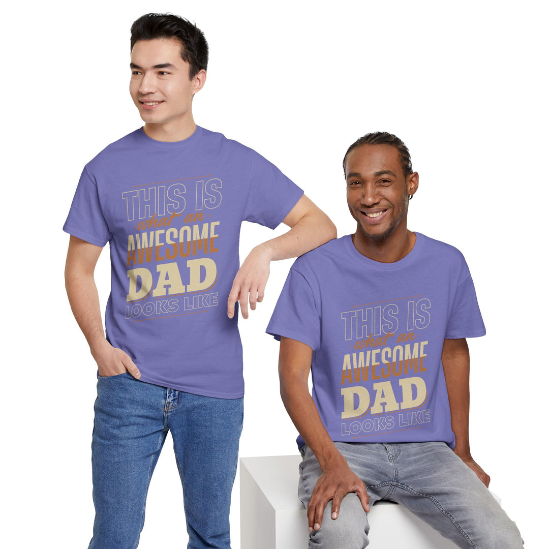 Dad's T-Shirt - This is What an Awesome Dad Looks Like Design