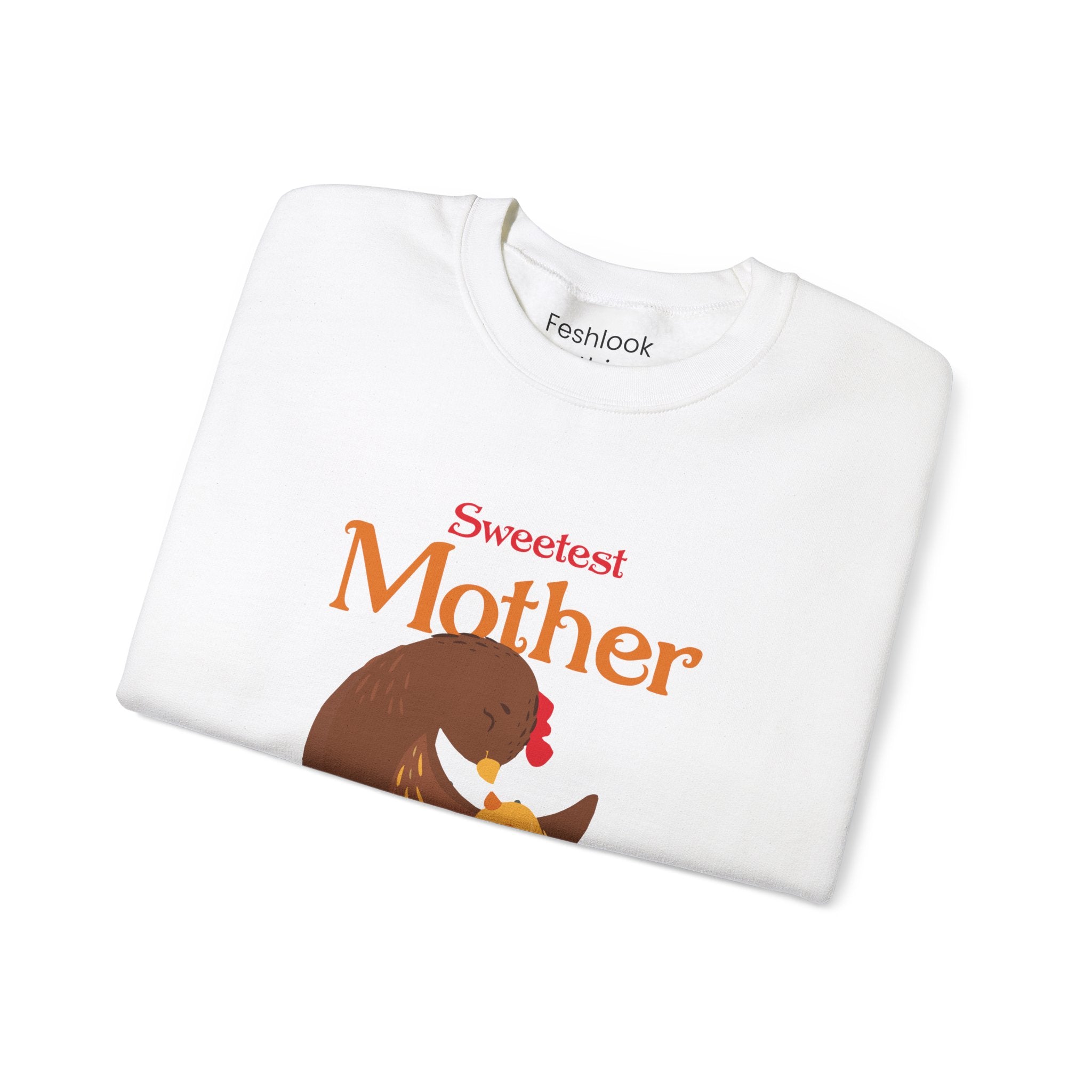 Mom's Sweatshirt - Sweetest Mother Design