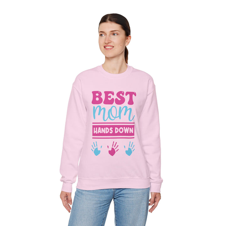 Mom's Sweatshirt - Best Mom Hands Down Design