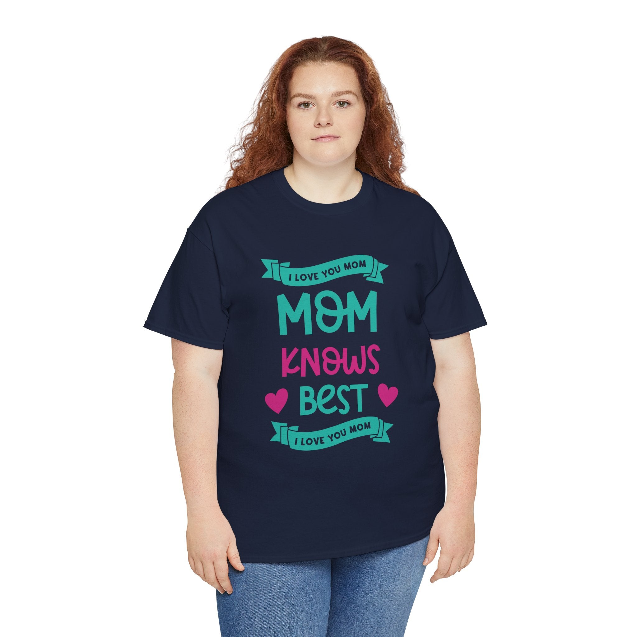 Mom T-Shirt – Mom Knows Best – I Love You Mom Design