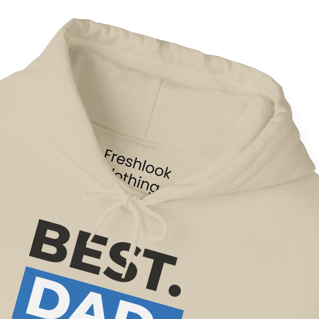 Dad’s Hooded Sweatshirt – Best Dad Ever Design