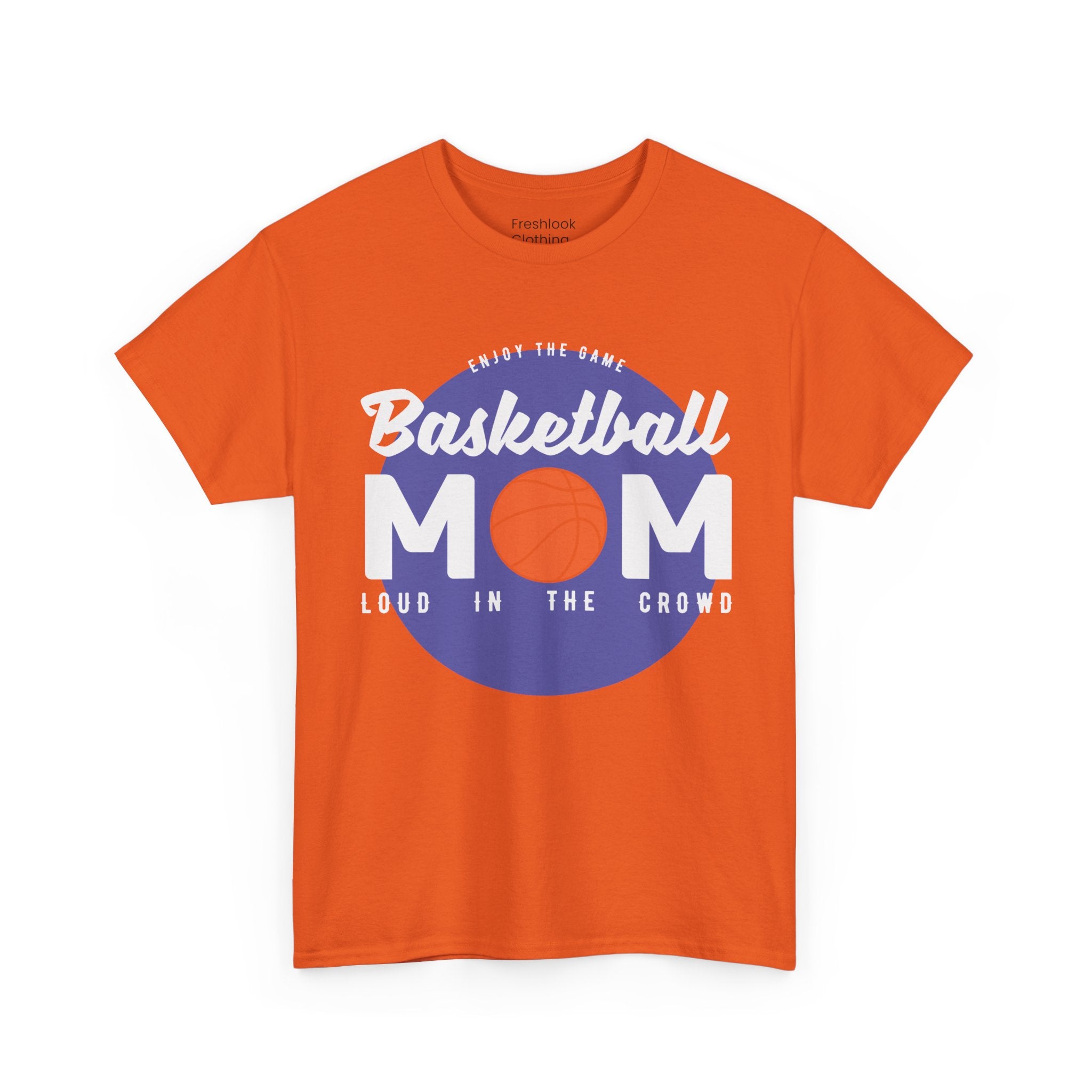 Mom T-Shirt - Basketball Mom Loud in the Crowd Design