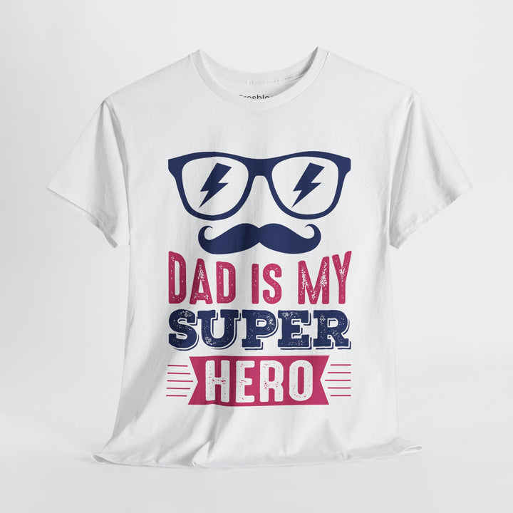 Dad's T-Shirt - Dad Is My Superhero Design