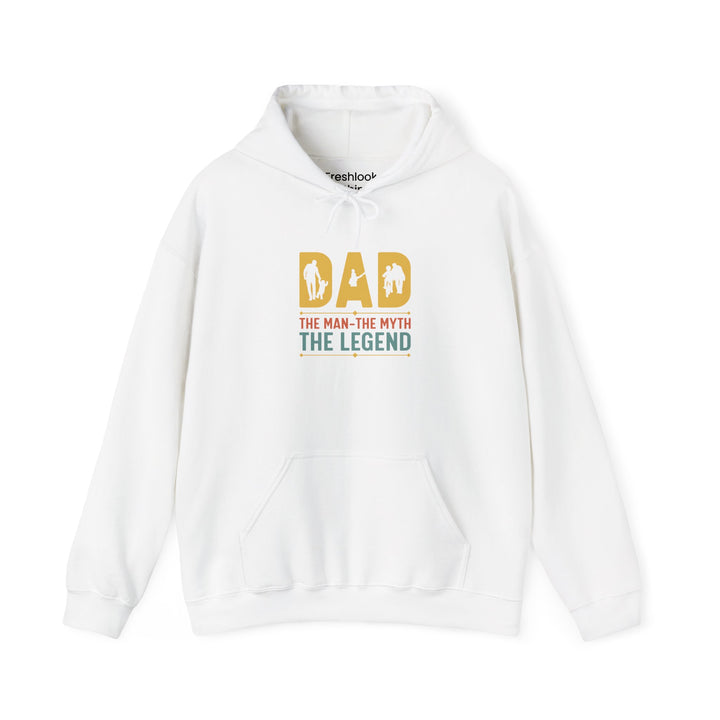 Dad’s Hooded Sweatshirt – Dad The Man The Myth The Legend Design