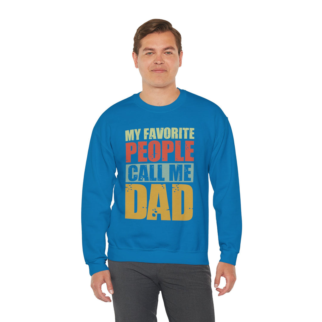 Dad’s Sweatshirt – My Favorite People Call Me Dad Design