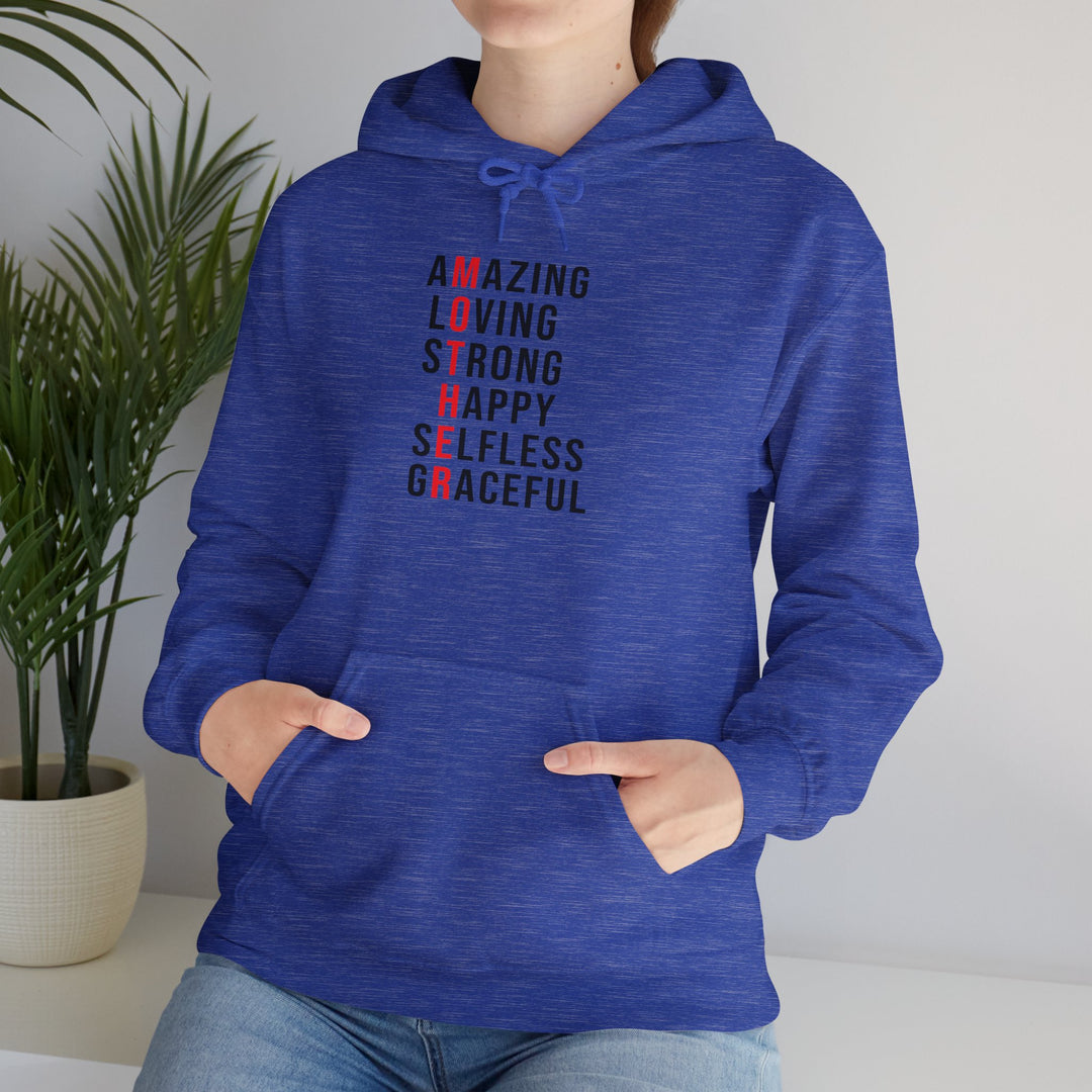 Mom's Hooded Sweatshirt – Amazing, Loving, Strong, Happy, Selfless, Graceful Design