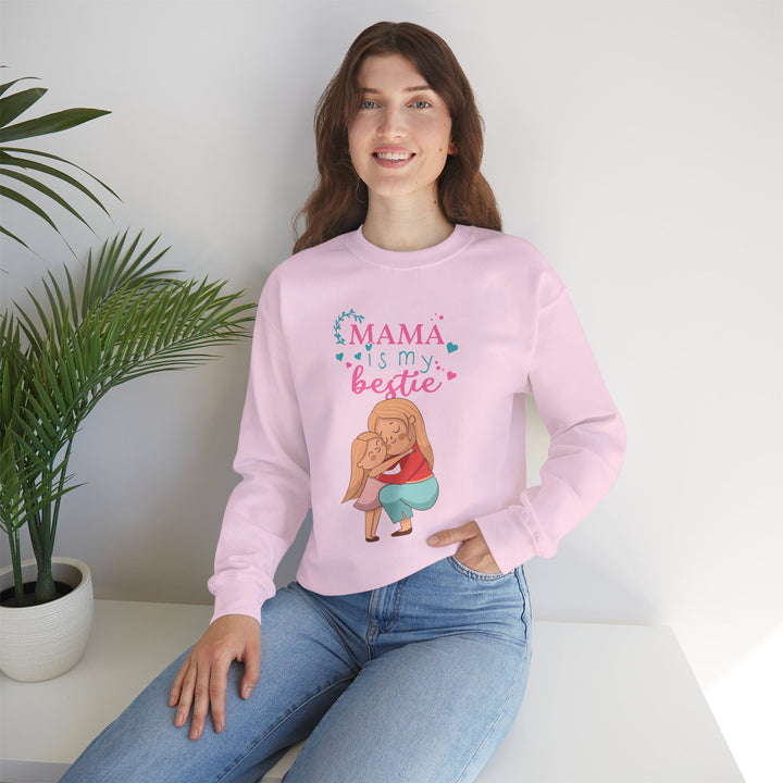 Mom's Sweatshirt - Mama Is My Bestie Design