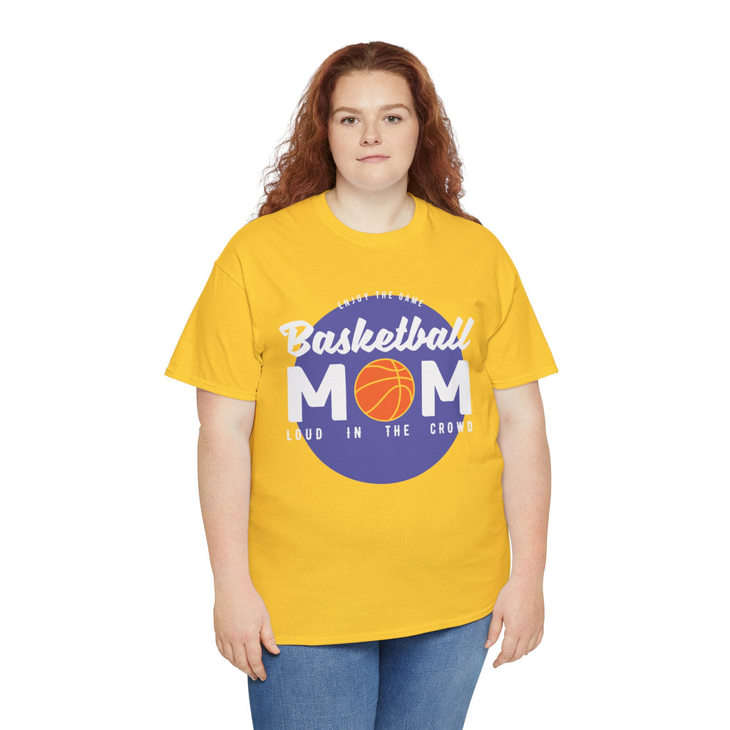 Mom T-Shirt - Basketball Mom Loud in the Crowd Design
