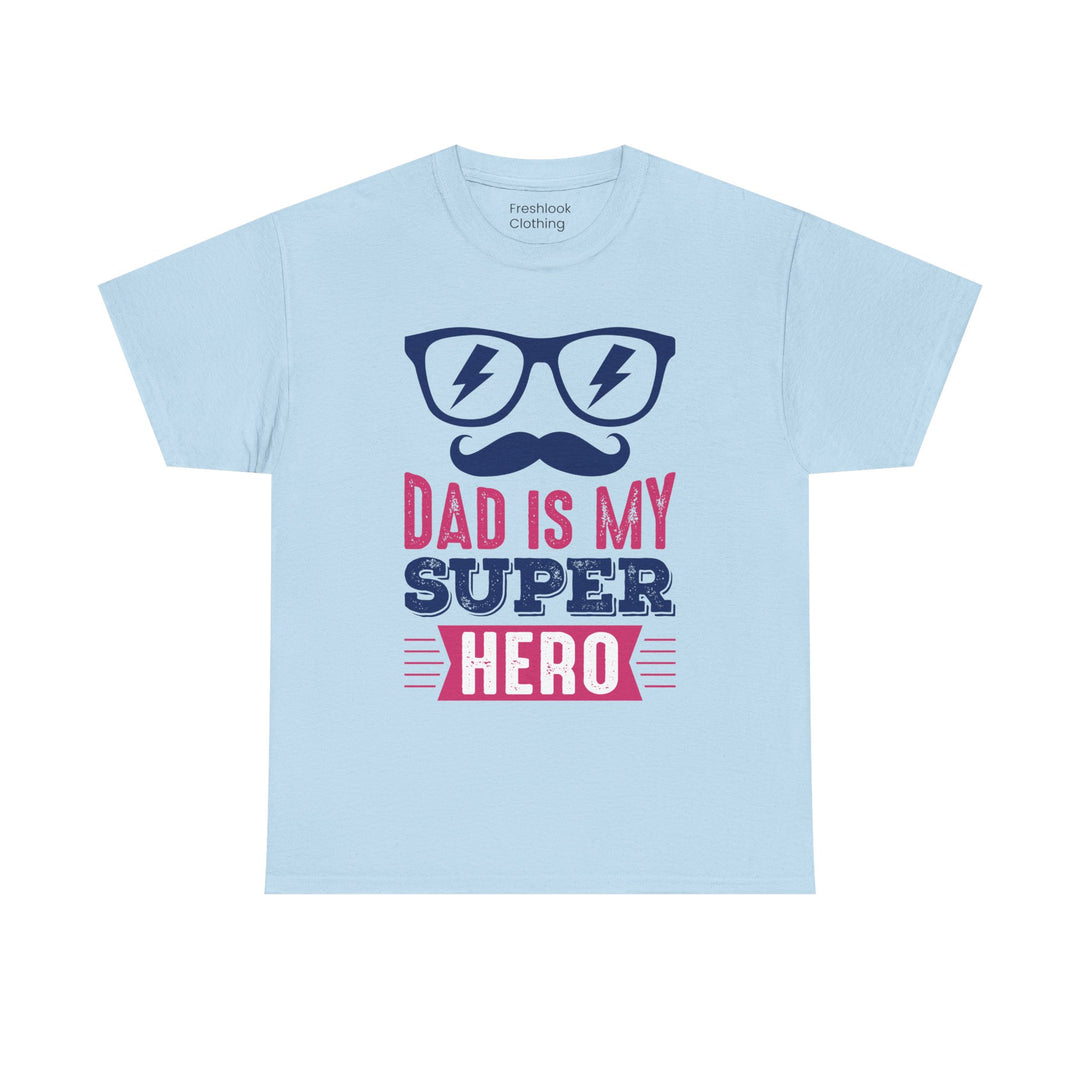 Dad's T-Shirt - Dad Is My Superhero Design