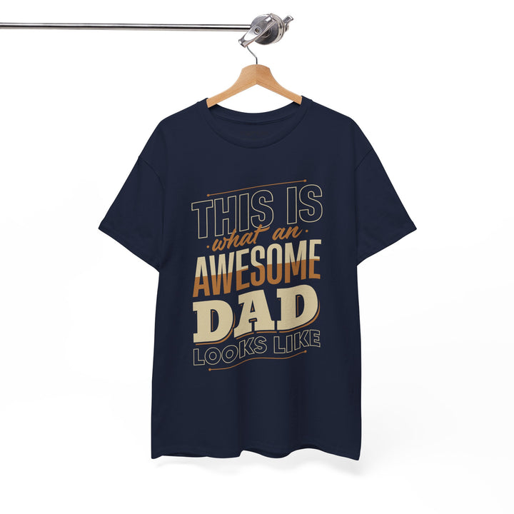 Dad's T-Shirt - This is What an Awesome Dad Looks Like Design