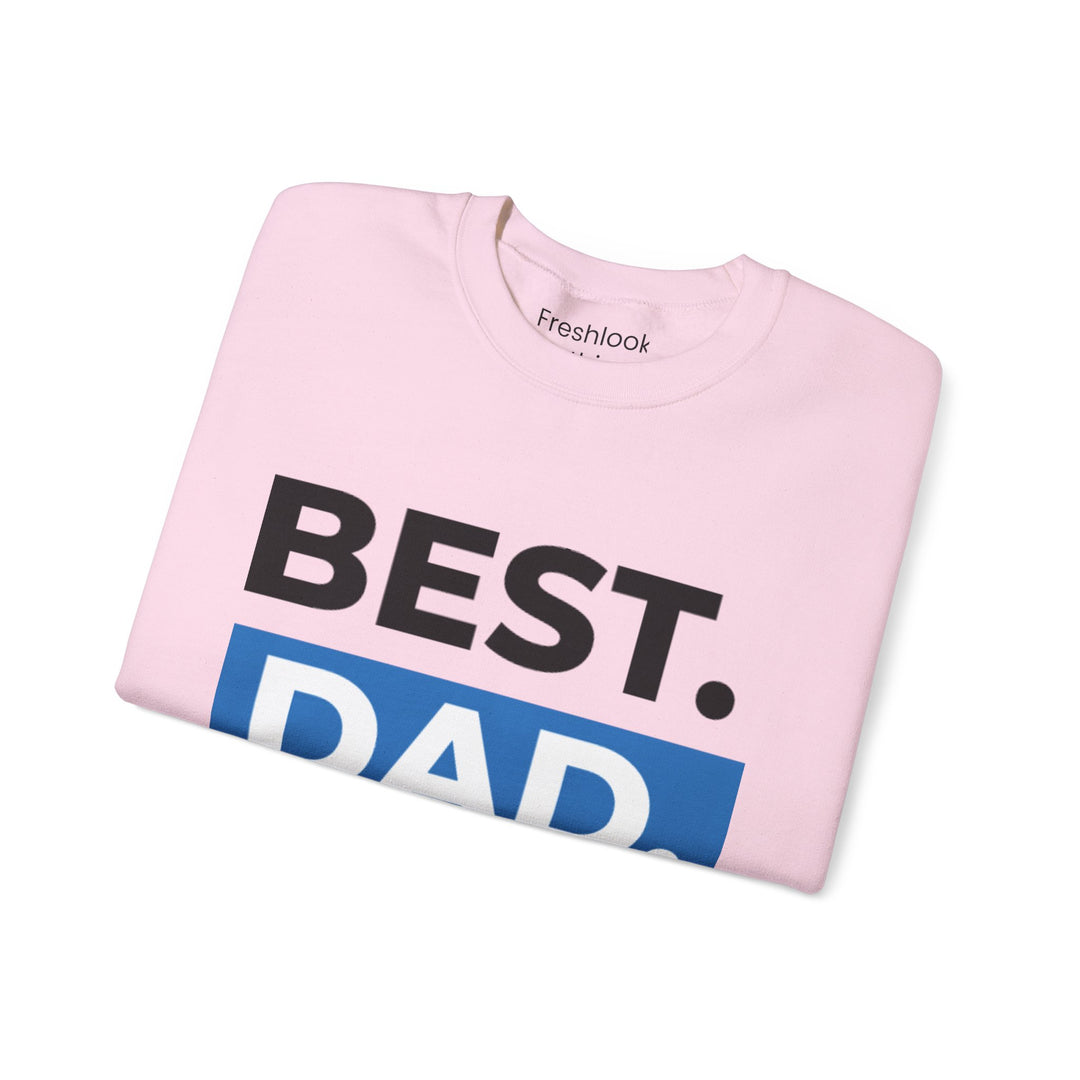 Dad’s Sweatshirt – Best Dad Ever Design