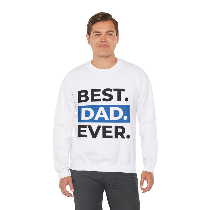 Dad’s Sweatshirt – Best Dad Ever Design