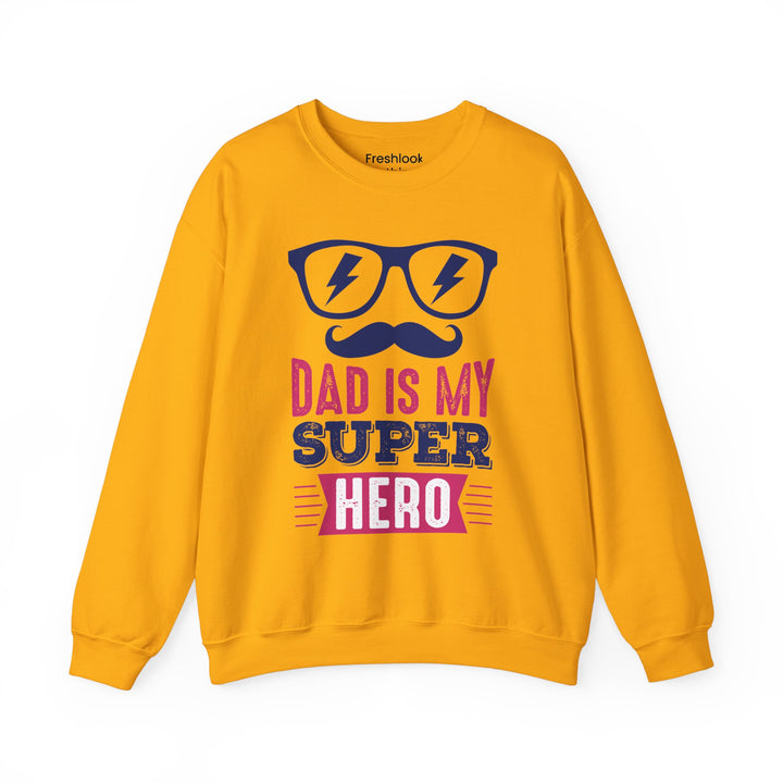 Dad’s Sweatshirt – Dad Is My Superhero Design