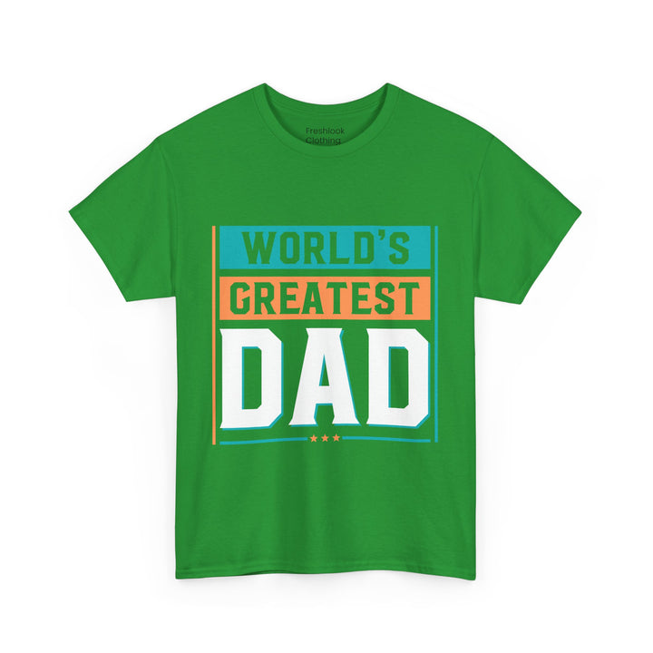 Dad's T-Shirt - World's Greatest Dad Design