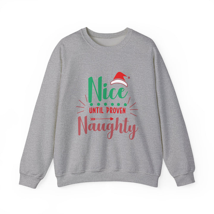 Christmas Sweatshirt “Nice Until Proven Naughty” Holiday Crewneck